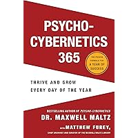 Psycho-Cybernetics Deluxe Edition: The Original Text of the